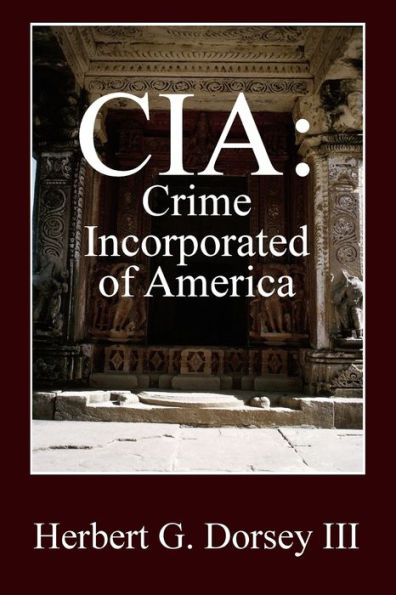 Cia: Crime Incorporated Of America