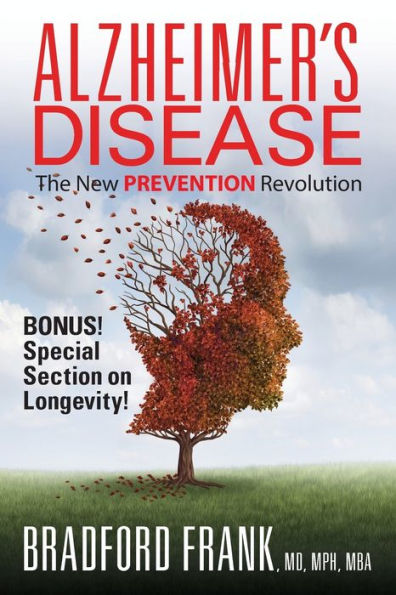Alzheimer's Disease: The New Prevention Revolution