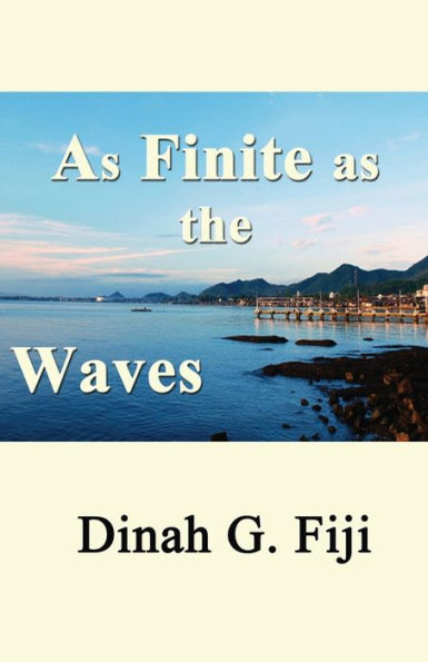 As Finite As The Waves