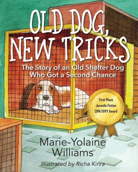 Old Dog, New Tricks: The Story Of An Old Shelter Dog Who Got A Second Chance