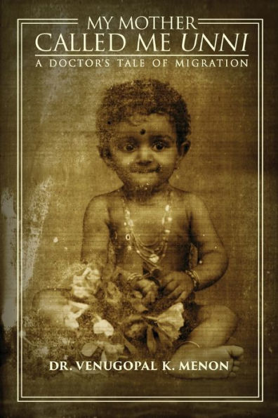 My Mother Called Me Unni: A Doctor's Tale Of Migration