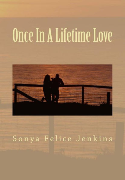 Once In A Lifetime Love