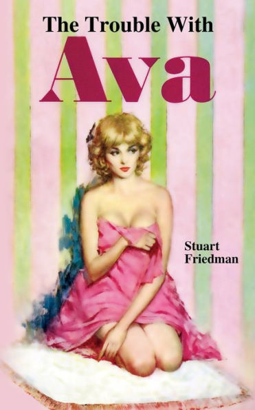 The Trouble With Ava