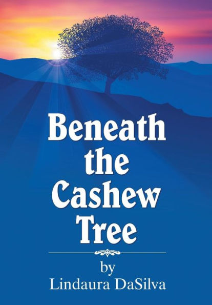 Beneath The Cashew Tree