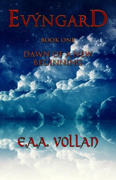 Evyngard (Dawn Of A New Beginning)