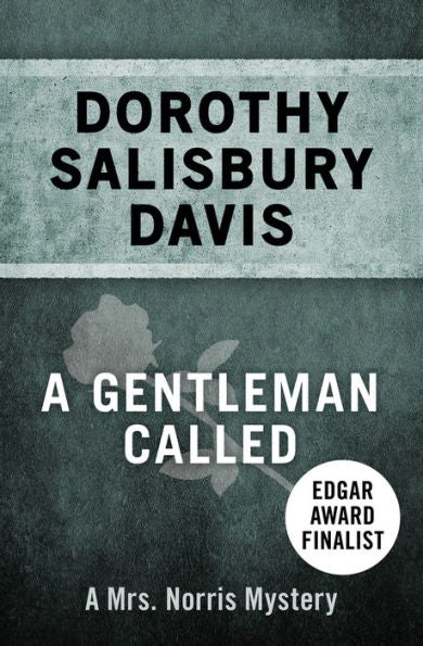 A Gentleman Called (The Mrs. Norris Mysteries)