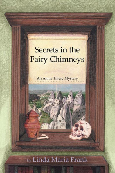 Secrets In The Fairy Chimneys