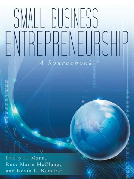 Small Business Entrepreneurship: A Sourcebook