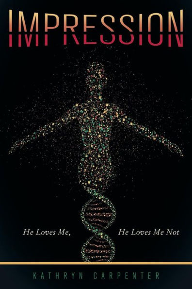 Impression: He Loves Me, He Loves Me Not