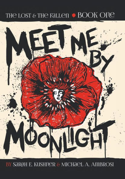 Meet Me By Moonlight: The Lost & The Fallen: Book One