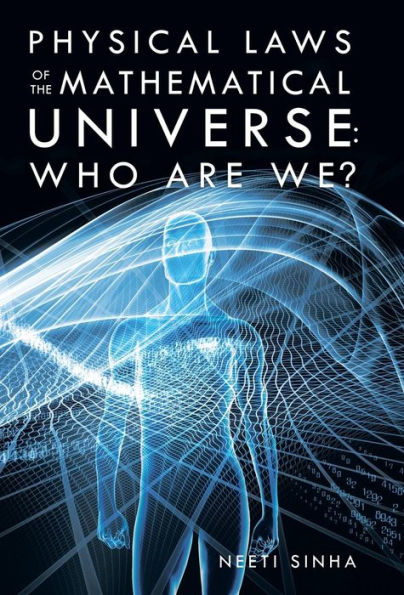 Physical Laws Of The Mathematical Universe: Who Are We?
