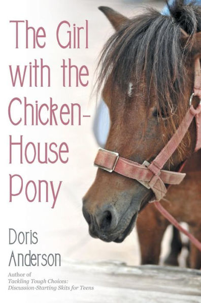 The Girl With The Chickenhouse Pony