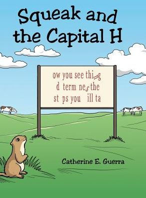 Squeak And The Capital H