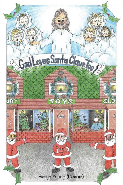 God Loves Santa Claus Too