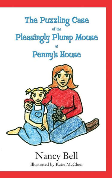 The Puzzling Case Of The Pleasingly Plump Mouse At Penny's House