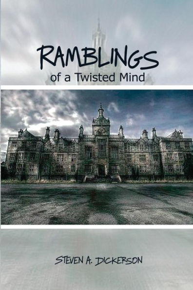 Ramblings Of A Twisted Mind