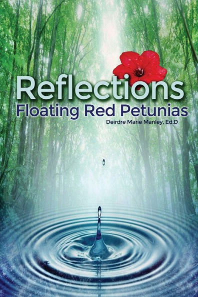 Reflections: Floating Red Petunias