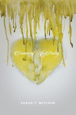 Essence Of Life Poetry