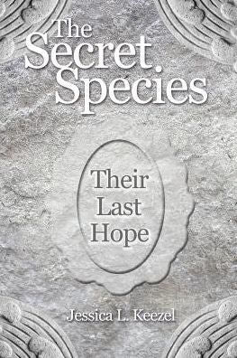 The Secret Species: Their Last Hope