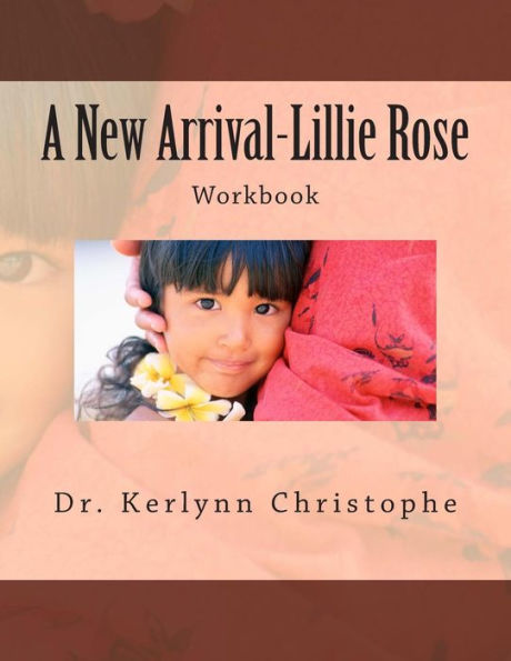 A New Arrival-Lillie Rose: Workbook