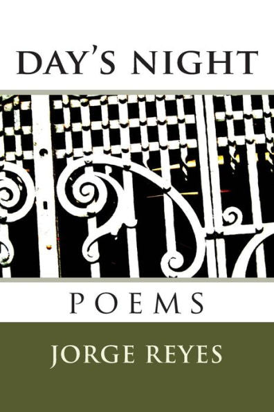 Day's Night: Poems