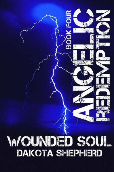 Wounded Soul (Angelic Redemption)