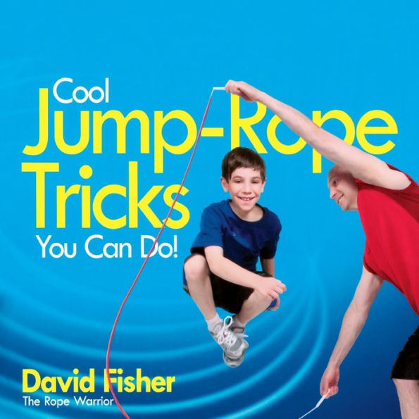 Cool Jump-Rope Tricks You Can Do!