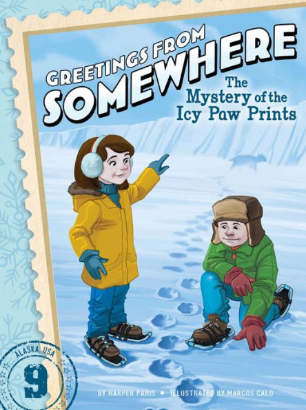 The Mystery Of The Icy Paw Prints (9) (Greetings From Somewhere)