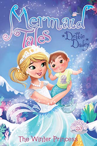 The Winter Princess (20) (Mermaid Tales) - 9781481487177