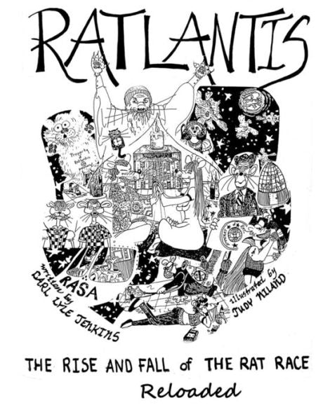 Ratlantis: The Rise And Fall Of The Rat Race--Reloaded