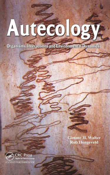 Autecology: Organisms, Interactions And Environmental Dynamics