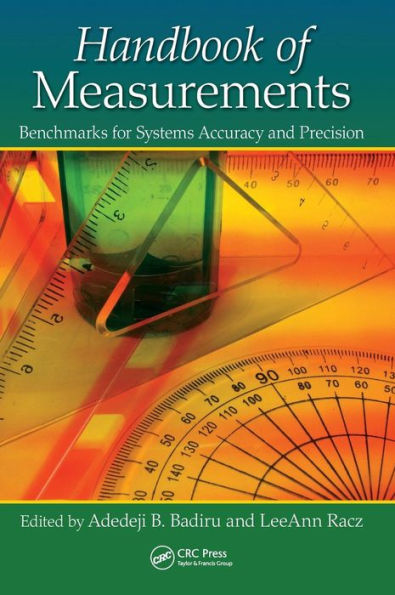 Handbook Of Measurements: Benchmarks For Systems Accuracy And Precision (Systems Innovation Book Series)