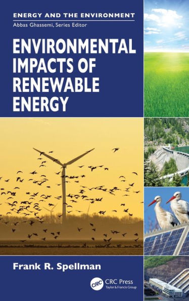 Environmental Impacts Of Renewable Energy (Energy And The Environment)