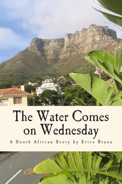 The Water Comes On Wednesday
