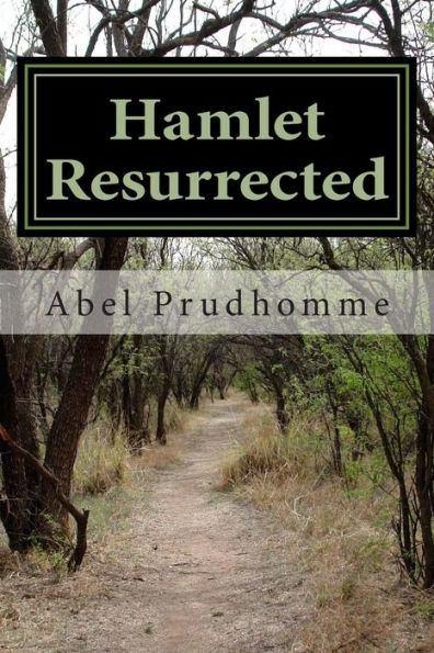 Hamlet Resurrected
