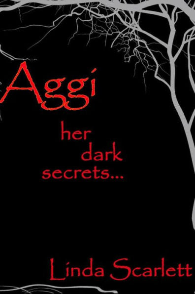 Aggi: Her Dark Secrets