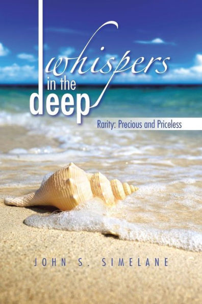 Whispers In The Deep: Rarity: Precious And Priceless
