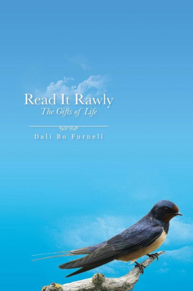 Read It Rawly: The Gifts Of Life