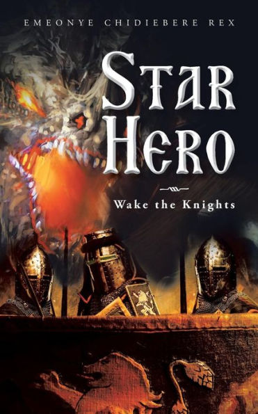Star Hero: Wake The Knights