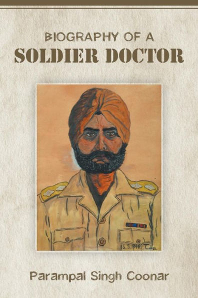Biography Of A Soldier Doctor