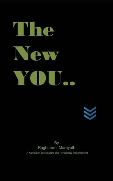 The New You: A Handbook On Etiquette And Personality Development