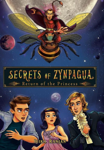 Secrets Of Zynpagua: Return Of The Princess