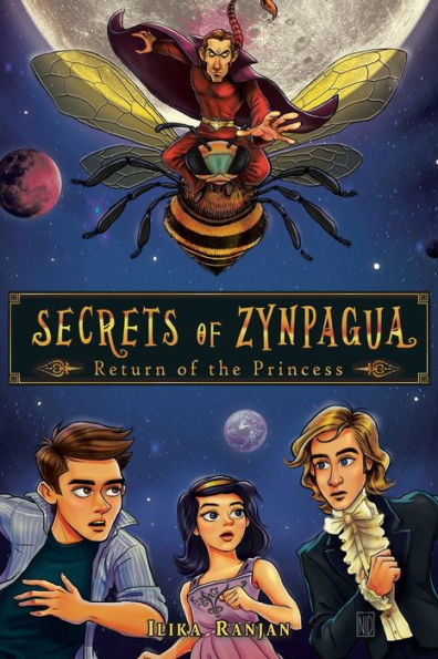 Secrets Of Zynpagua: Return Of The Princess
