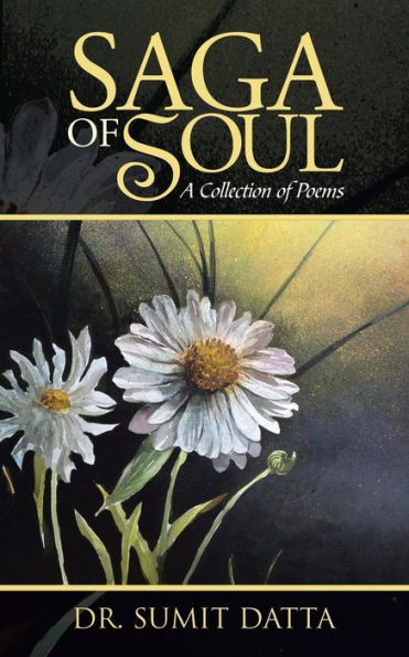 Saga Of Soul: A Collection Of Poems