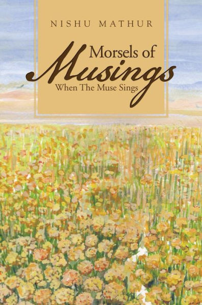 Morsels Of Musings: When The Muse Sings