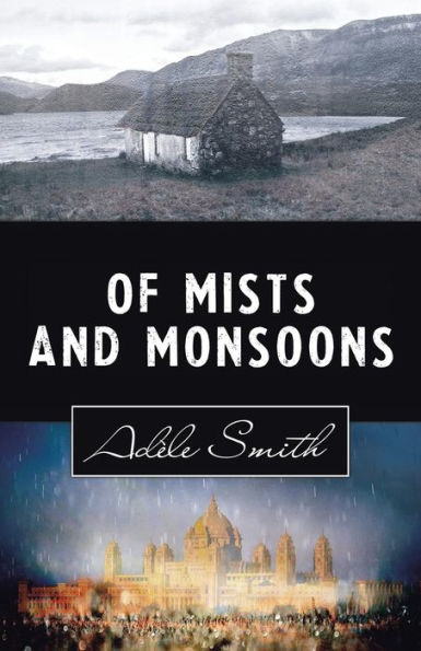 Of Mists And Monsoons