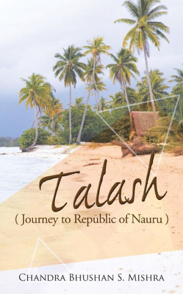 Talash: Journey To Republic Of Nauru