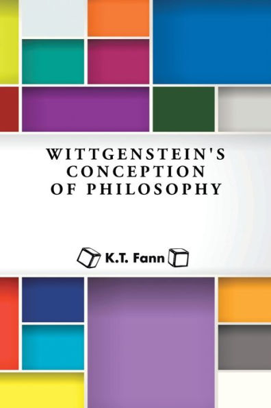 Wittgenstein's Conception Of Philosophy
