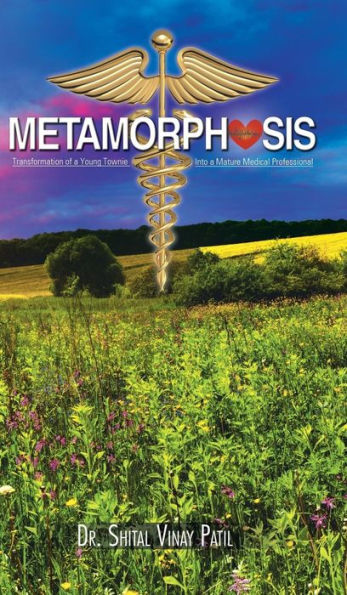 Metamorphosis: Transformation Of A Young Townie Into A Mature Medical Professional