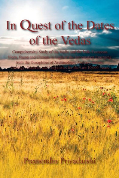In Quest Of The Dates Of The Vedas